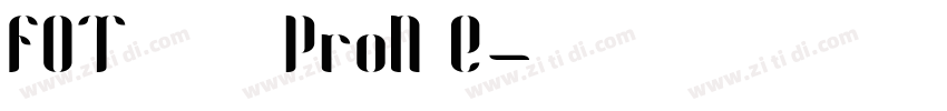 FOT ハミング ProN E字体转换